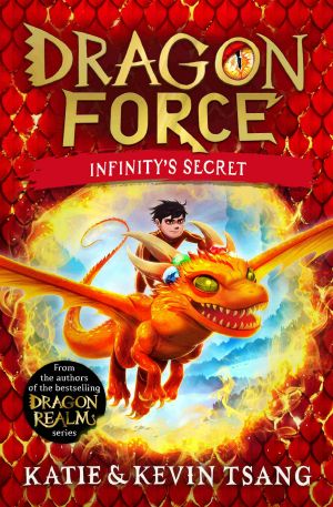 [Dragon Force 01] • Infinity's Secret